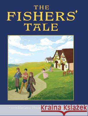 The Fishers' Tale Marianne Hesse Angela Paul  9798886790047 Luminare Press - książka