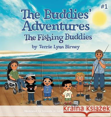 The Fishing Buddies Terrie Lynn Birney Getyourbookillustrations  9798988610007 Birney''s Books - książka
