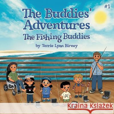 The Fishing Buddies Terrie Lynn Birney Getyourbookillustrations  9798988610014 Birney''s Books - książka
