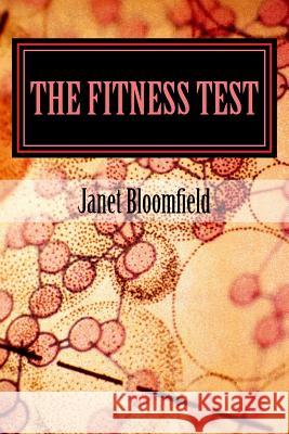 The Fitness Test Janet Bloomfield 9781517162146 Createspace - książka