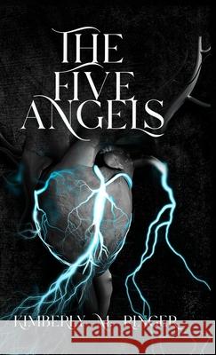 The Five Angels Kimberly M. Ringer 9781737335801 Kimberly M. Ringer - książka