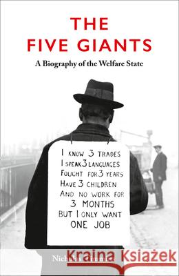 The Five Giants [New Edition]: A Biography of the Welfare State Nicholas Timmins 9780007335138 HarperCollins Publishers - książka
