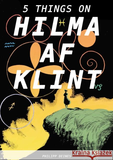 The Five Lives of Hilma af Klint Julia Voss 9781644230695 David Zwirner - książka