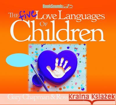 The Five Love Languages of Children CD - audiobook Chapman, Gary 9781881273851 Northfield Publishers - książka