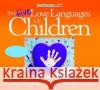 The Five Love Languages of Children CD - audiobook Chapman, Gary 9781881273851 Northfield Publishers