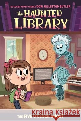 The Five O'Clock Ghost Dori Hillestad Butler Aurore Damant 9780448462486 Grosset & Dunlap - książka