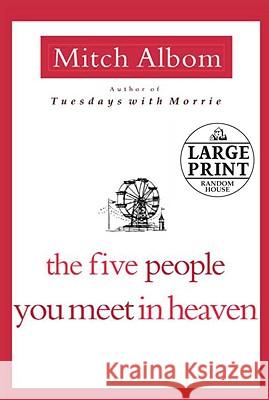 The Five People You Meet in Heaven Mitch Albom 9780739377451 Random House Large Print Publishing - książka
