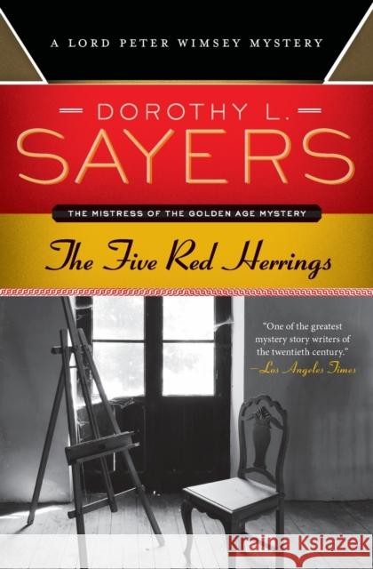 The Five Red Herrings: A Lord Peter Wimsey Mystery Dorothy L. Sayers 9780062341648 Harper Paperbacks - książka
