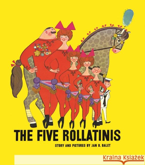 The Five Rollatinis Jan Balet 9781623260538 Ammo Books LLC - książka