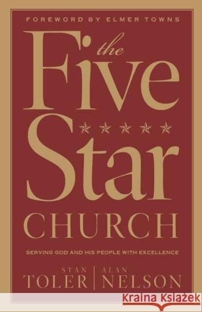 The Five Star Church Stan Toler Alan Nelson 9780801018312 Baker Books - książka
