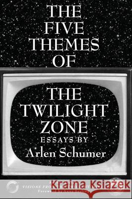The Five Themes of the Twilight Zone Arlen Schumer, Anne Serling 9798887714547 BearManor Media - książka