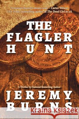 The Flagler Hunt Jeremy Burns 9781611882674 Story Plant - książka