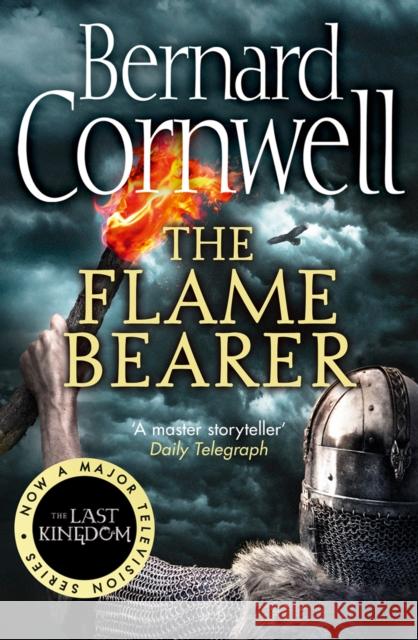 The Flame Bearer Cornwell, Bernard 9780007504251 HarperCollins Publishers - książka