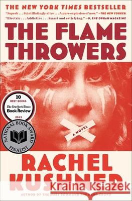 The Flamethrowers Rachel Kushner 9781439142011 Scribner - książka