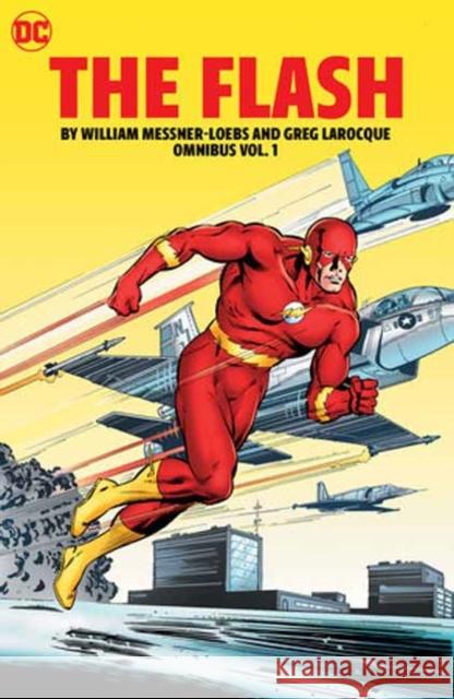 The Flash by William Messner Loebs and Greg LaRocque Omnibus Vol. 1 Greg Larocque 9781779525819 DC Comics - książka