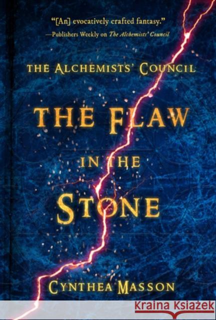 The Flaw in the Stone: The Alchemists' Council, Book 2 Cynthea Masson 9781770412743 ECW Press,Canada - książka