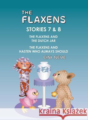 The Flaxens, Stories 7 and 8 Eini Neve 9789527329115 Itu Kustannus (Itu Publishing) - książka