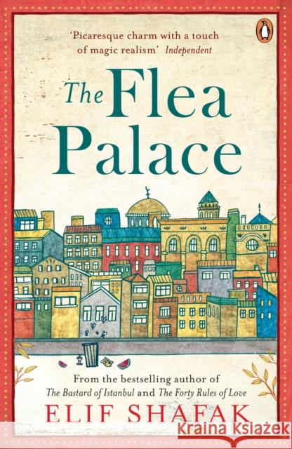 The Flea Palace Elif Shafak 9780241201909 Penguin Books Ltd - książka