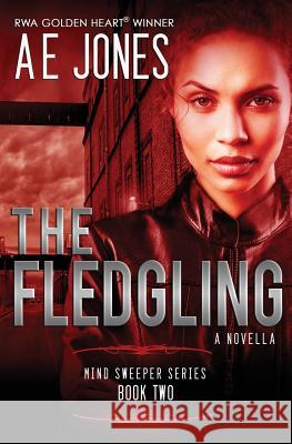 The Fledgling: A Novella Ae Jones 9781941871027 Gabby Reads Publishing LLC - książka