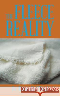 The Fleece Reality O'Neal, Kenneth 9781491837825 Authorhouse - książka
