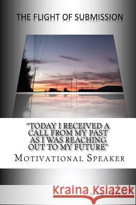 The Flight Of Submission Ferguson, Angel L. 9780692557167 Angel Ferguson's Wordprocessing - książka