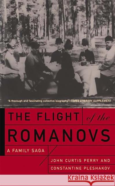 The Flight of the Romanovs: A Family Saga Perry, John Curtis 9780465024636 Basic Books - książka