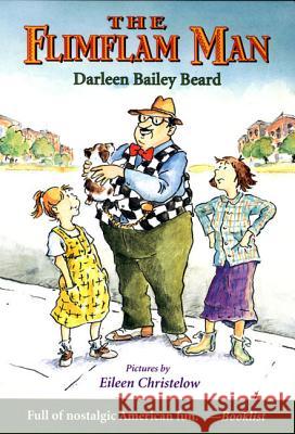 The Flimflam Man Darleen Bailey Beard Eileen Christelow 9780374423452 Farrar Straus Giroux - książka