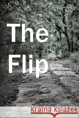 The Flip Doyle Weldon Knight 9781735092300 Tsg Publishing - książka