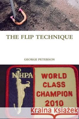 THE Flip Technique George Peterson 9781304785770 Lulu.com - książka