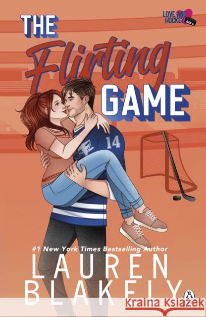 The Flirting Game Lauren Blakely 9781405989770 Penguin Books Ltd - książka