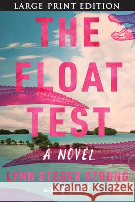 The Float Test Lynn Steger Strong 9780063433397 Harper Large Print - książka