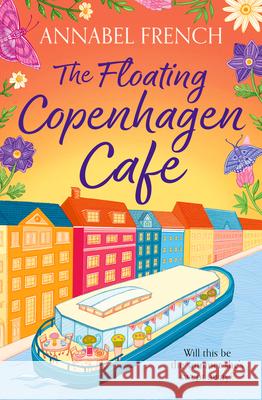 The Floating Copenhagen Cafe Annabel French 9780008736507 HarperCollins Publishers - książka