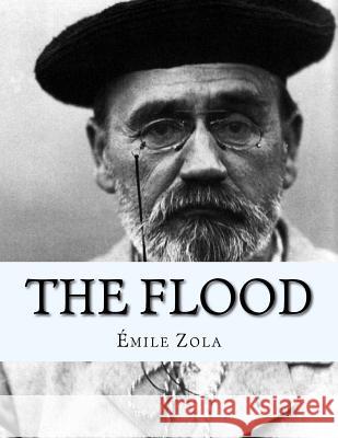 The Flood Emile Zola Jhon L 9781530755431 Createspace Independent Publishing Platform - książka