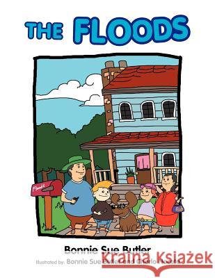 The Floods Bonnie Sue Butler 9781456872274 Xlibris Corporation - książka