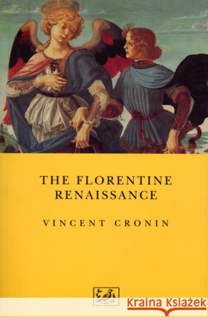 The Florentine Renaissance Vincent Cronin 9780712698740 VINTAGE - książka