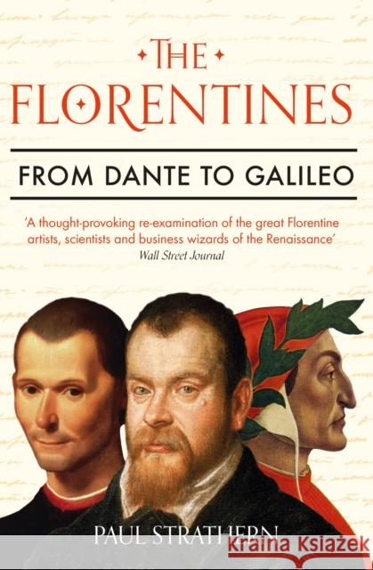 The Florentines: From Dante to Galileo Paul Strathern 9781786498748 Atlantic Books - książka