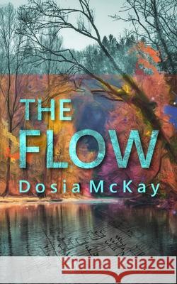 The Flow Dosia McKay 9781734122503 Gavia Music - książka