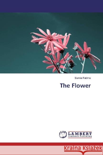 The Flower Fatima, Sumia 9783330073654 LAP Lambert Academic Publishing - książka