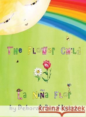 The Flower Child Deborah Eve Alastra Deborah Eve Alastra 9780989151016 Zebra Ginkgo Group - książka