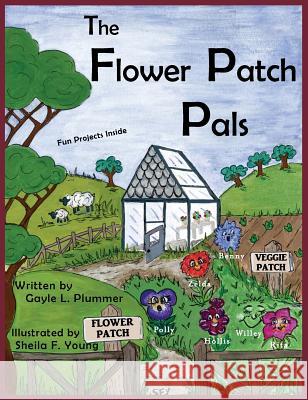 The Flower Patch Pals Gayle L. Plummer Sheila F. Young 9781943424344 North Country Press - książka
