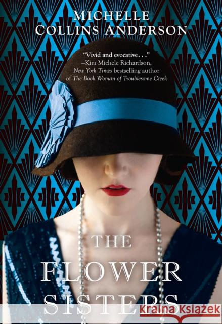 The Flower Sisters Michelle Collins Anderson 9781496748287 John Scognamiglio Book - książka