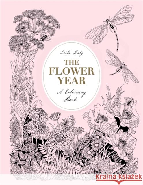 The Flower Year: A Colouring Book Duly, Leila 9781780679532 Orion Publishing Co - książka