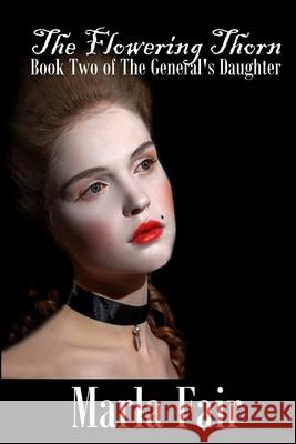 The Flowering Thorn Marla Fair 9781329451469 Lulu.com - książka