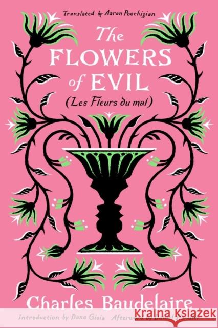 The Flowers of Evil: (Les Fleurs du Mal)  9781324092919 WW Norton & Co - książka