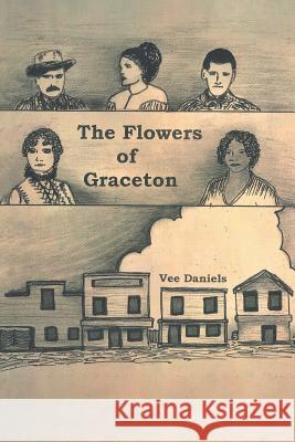 The Flowers of Graceton Gail Williams 9781984556202 Xlibris Us - książka