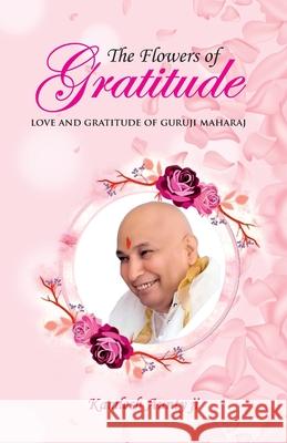 The Flowers of Gratitude Kamlesh Aunt 9789392322037 Hawk Press - książka