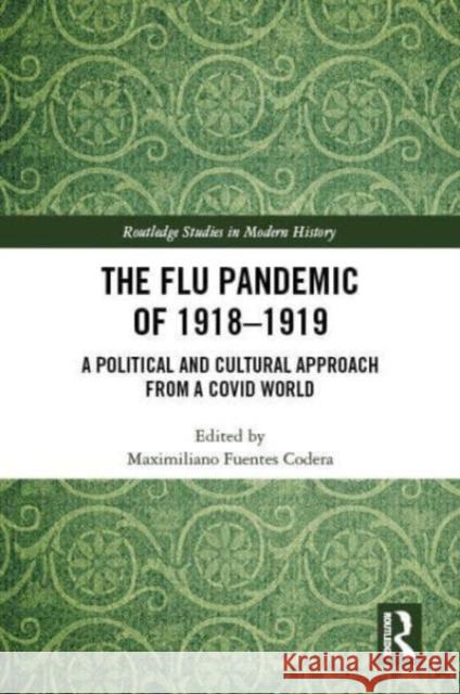 The Flu Pandemic of 1918-1919  9781032329536 Taylor & Francis - książka