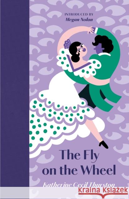 The Fly on the Wheel Katherine Cecil Thurston 9781919642130 Manderley Press Ltd - książka