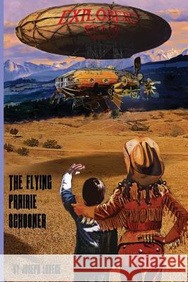 The Flying Prairie Schooner Joseph a. Lovece Malcolm McClinton 9781499541663 Createspace - książka