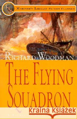 The Flying Squadron: #11 A Nathaniel Drinkwater Novel Woodman, Richard 9781574090772 Sheridan House - książka